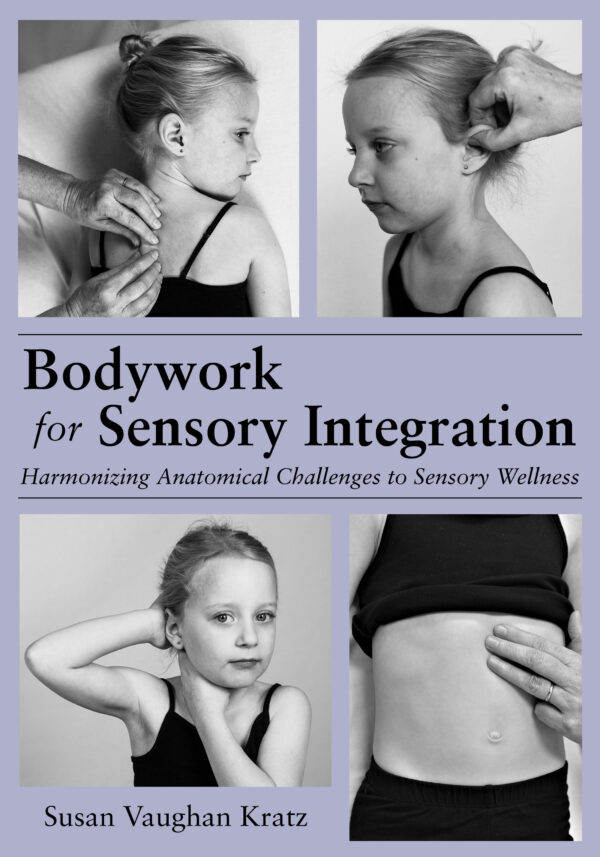 Bodywork for Sensory Integration