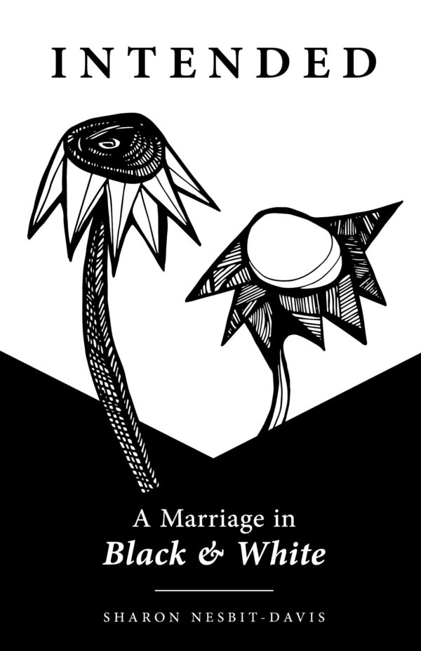 Intended: A Marriage in Black and White