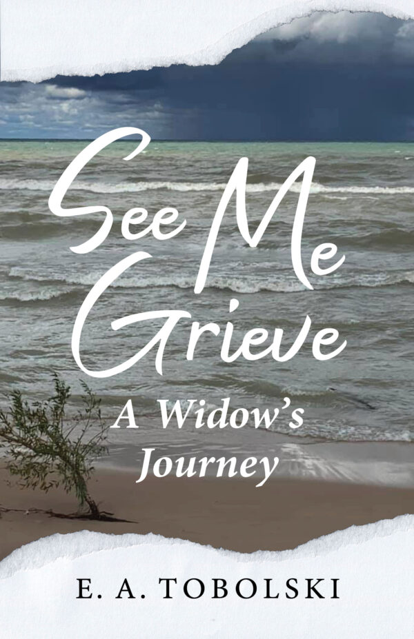 See Me Grieve: A Widow's Story