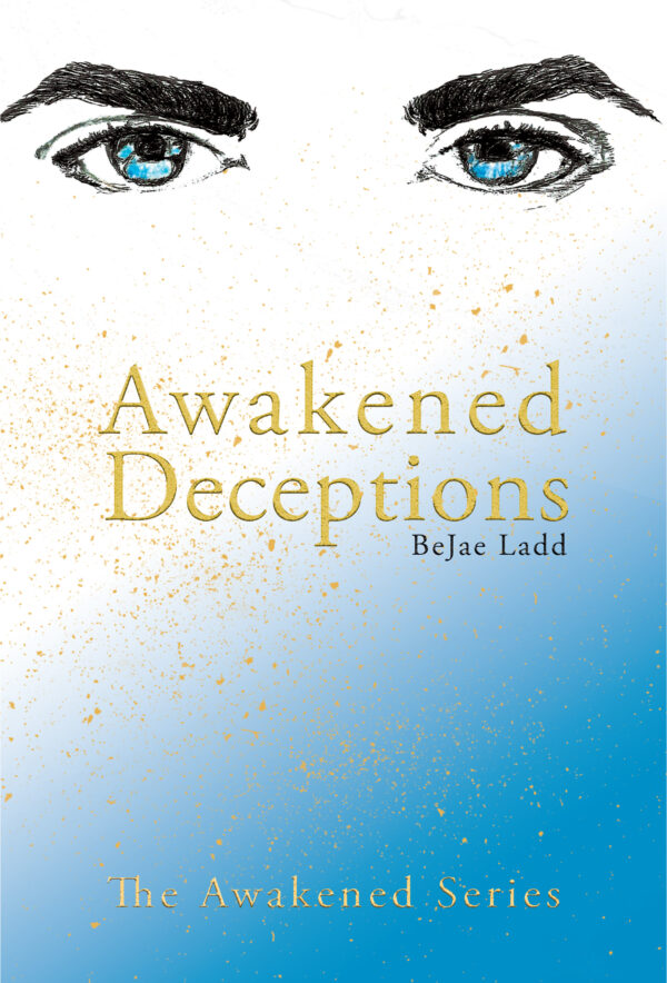 Awakened Deceptions