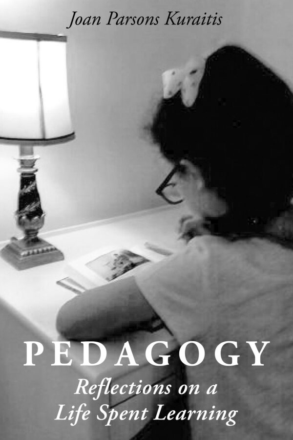 Pedagogy: Reflections on a Life Spent Learning