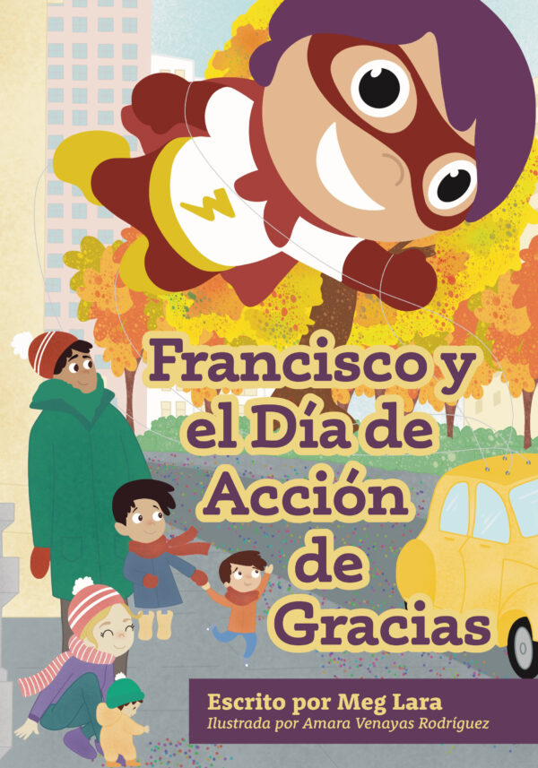 Francisco y el Dia de Accion de Gracias