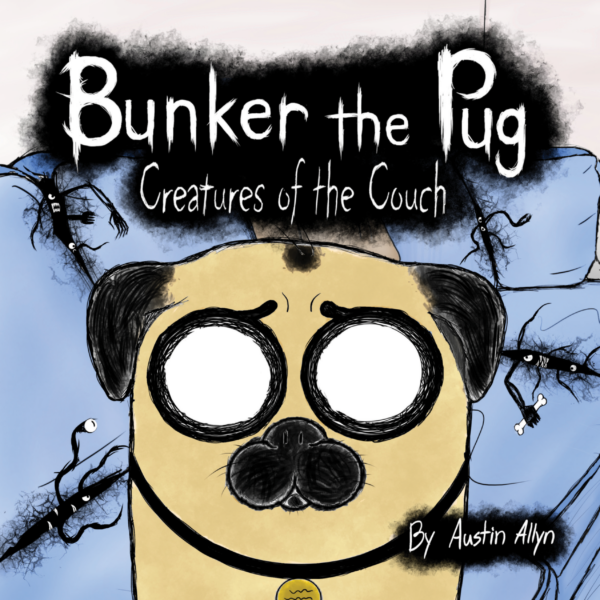 Bunker the Pug: Creatures of the Couch