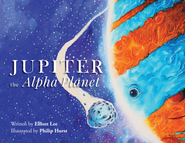 Jupiter the Alpha Planet